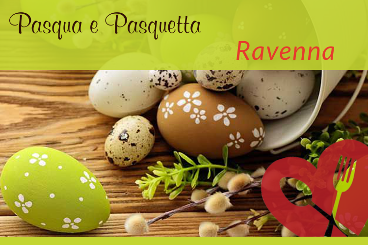 Pasqua e Pasquetta Ravenna