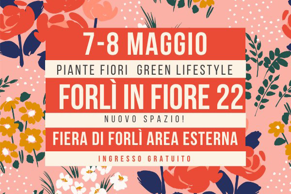 Forlì in Fiore 2022