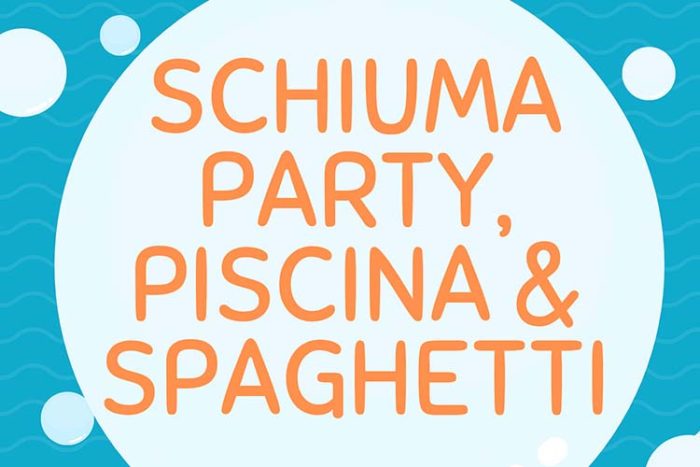 Schiuma party piscina e spaghetti a La Casina di Savio
